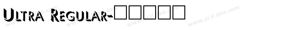Ultra Regular字体转换
